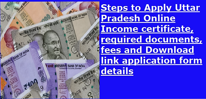 Apply online Income certificate required documents fees and application form details UP